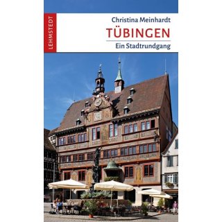 Tübingen Ein Stadtrundgang