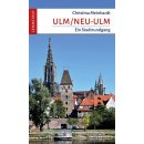 Ulm/Neu-Ulm Ein Stadtrundgang