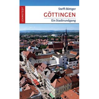 Gttingen Ein Stadtrundgang