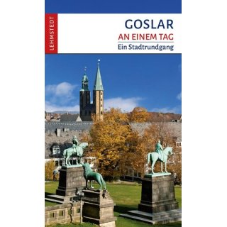 Goslar an einem Tag