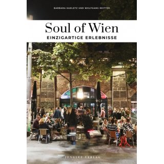 Soul of Wien - einzigartige Erlebnisse