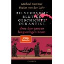 Die verdammt blutige Geschichte der Antike