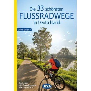 BVA Die 33 sch�nsten Flussradwege in Deutschland