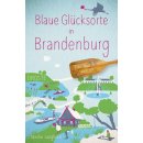 Brandenburg, Blaue Gl&uuml;cksorte