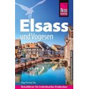 Elsass und Vogesen Reise Know-How Reisef&uuml;hrer