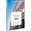 Rom - Mein perfektes Wochenende