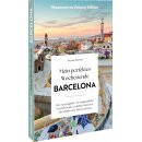 Barcelona - Mein perfektes Wochenende