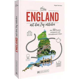 England mit dem Zug entdecken