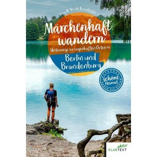 Berlin und Brandenburg - M�rchenhaft wandern