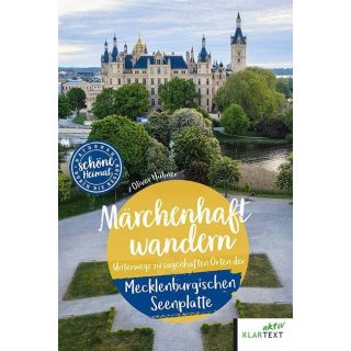 Mecklenburgische Seenplatte - M�rchenhaft wandern