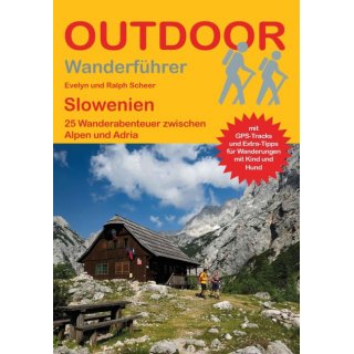 Slowenien 25 Wanderabenteuer zwischen Alpen und Adria