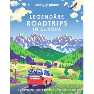 Legend&auml;re Roadtrips in Europa