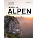 Deutsche Alpen - Die sch&ouml;nsten Wanderungen und...