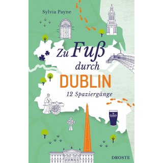 Dublin, Zu Fu&szlig; durch