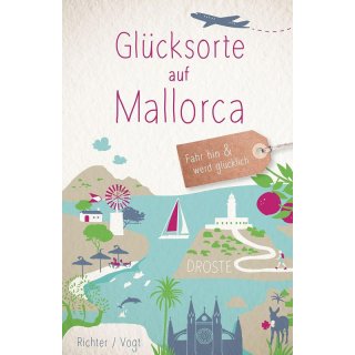Mallorca - Glückorte
