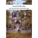 Berlin. Soul of Berlin - Die Geheimtipps der Berliner