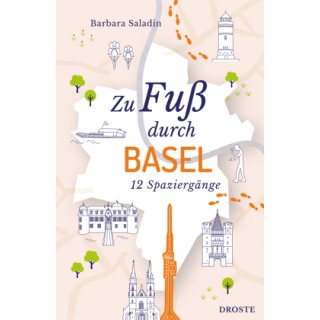 Zu Fuß durch Basel