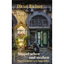 Neapel sehen und sterben.Eine Geschichte in 13...