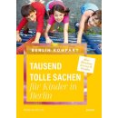 Tausend tolle Sachen für Kinder in Berlin