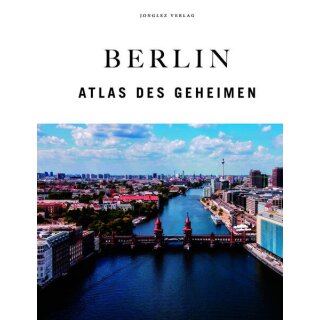 Berlin Atlas des Geheimen