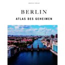 Berlin Atlas des Geheimen