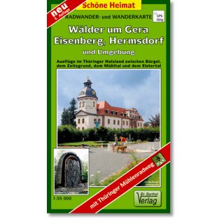100 W&auml;lder um Gera, Eisenberg, Hermsdorf und Umgebung 1:35.000