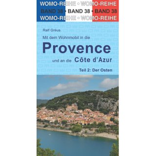 Provence und Cote dAzur: Teil 2 - Der Osten WOMO Band 38