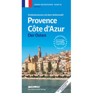 Provence und Cote dAzur: Teil 2 - Der Osten WOMO Band 38