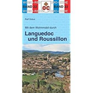 Languedoc und Roussillon WOMO Band 22