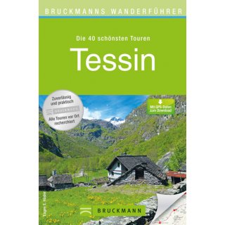 Tessin - Die 40 schönsten Wandertouren