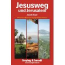 Jesusweg und Jerusalem