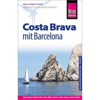 Costa Brava - mit Barcelona