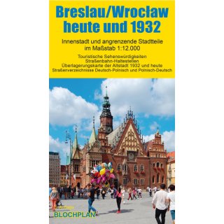 Breslau 1932 / Wroclaw heute 1:12.000