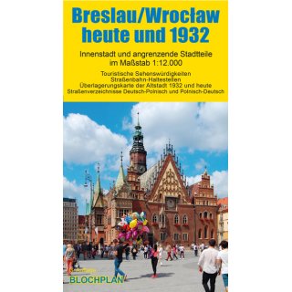 Breslau 1932 / Wroclaw heute 1:12.000