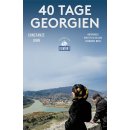 Georgien: 40 Tage Georgien