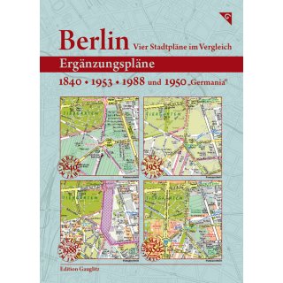 Berlin - Vier Stadtplne im Vergleich : Ergnzungsplne