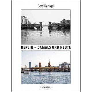 Berlin - damals und heute
