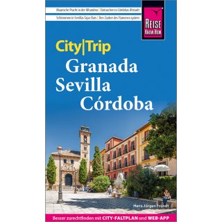 Granada, Sevilla, Córdoba