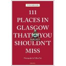 Glasgow 111 Places that you shouldnt miss