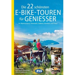 Die 22 schnsten E-Bike Touren fr Genieer