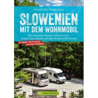 Slowenien mit dem Wohnmobil