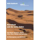 Marrakech und der weite Sden